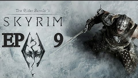 The Path Of Knowledge Part 2 - Skyrim EP 9