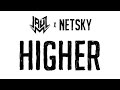 Jauz x Netsky - Higher (Cover Art)