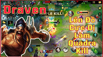 Cách Chơi Draven Xạ Thủ Khó Chơi Nhất Tốc Chiến Lên Đồ Cực Dị Và Bá Đạo #13 | Liên Minh : Tốc Chiến