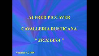 Alfred Piccaver Cavalleria Rusticana Siciliana Vocalion A 21009