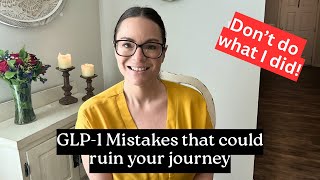GLP-1 mistakes that could RUIN your progress 