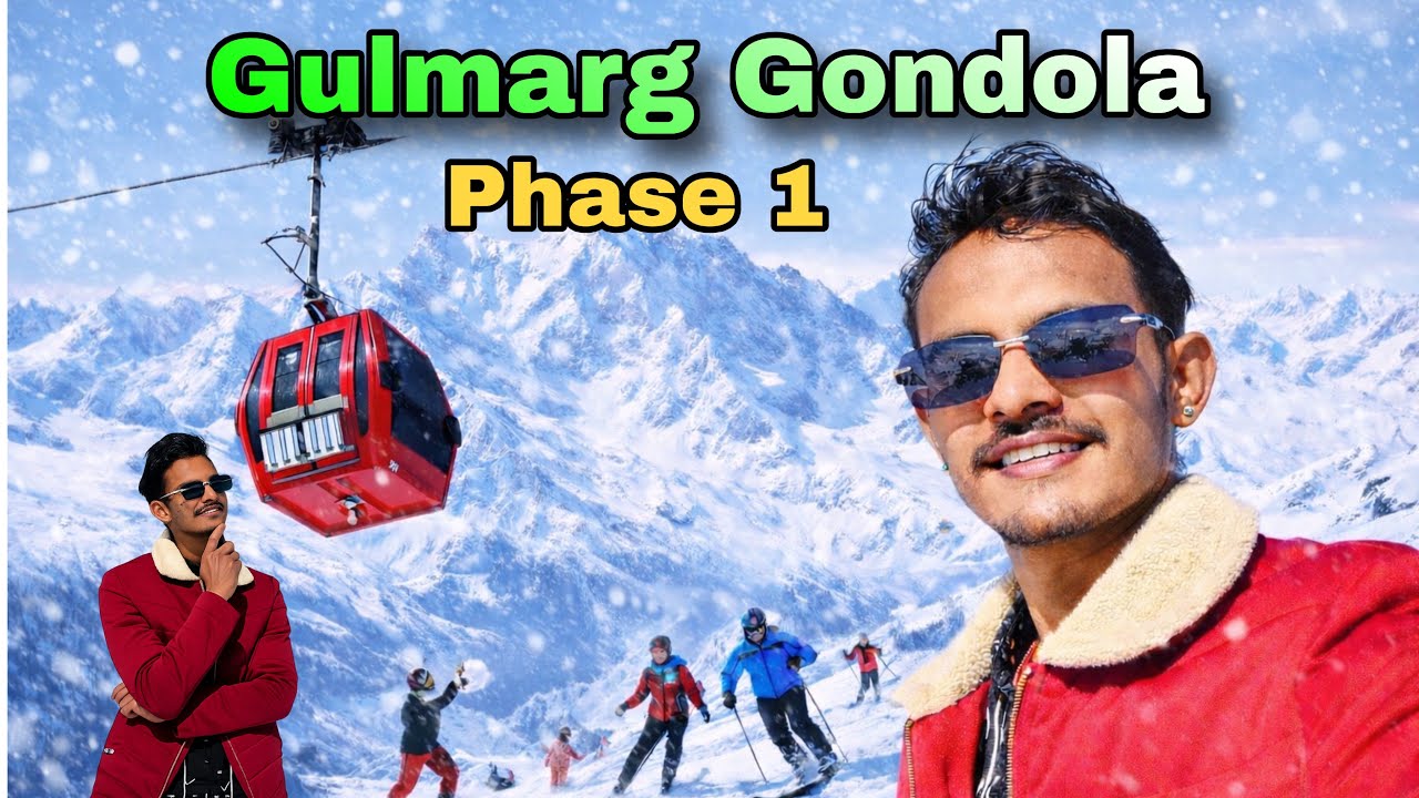 Gulmarg !! Gulmarg  Gondola phase 1 in February !! Fully information in Gondola Ride….