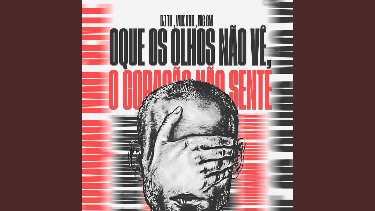 Oque os Olhos Não Vê o Coração Não Sente