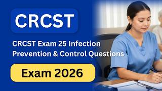 Pass the CRCST Exam 2026 | 25 Infection Prevention & Control Questions Explained