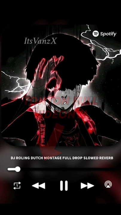 DJ ROLLING DUTCH MONTAGE FULL DROP SLOWED REVERB #music #djtiktok #djspeedupreverb