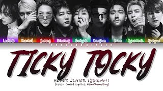 SUPER JUNIOR 슈퍼주니어 '악몽 (Ticky Tocky)' Color Coded Lyrics [Han/Rom/Eng]