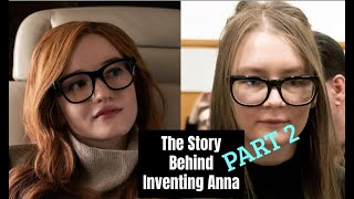 I Read To You The True Story Behind Inventing Anna Part 2