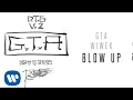 GTA & Wiwek - Blow Up