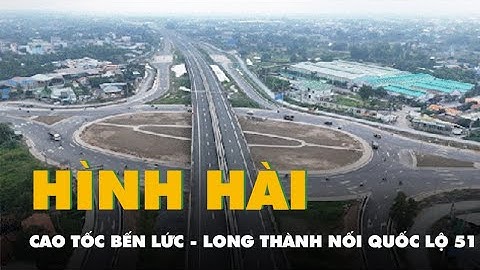 Flycam đoạn cao tốc Bến Lức - Long Thành nối quốc lộ 51, đã rõ hình hài