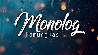 Monolog - Pamungkas (Cover & Lirik)