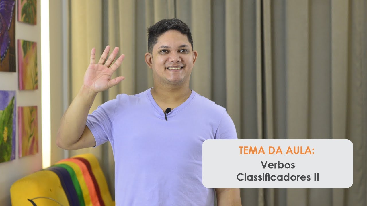 AULA DE LIBRAS - "Verbos Classificadores II" | #FiqueEmCasa e Estude #Libras comigo