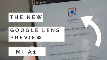 Mi A1 New Update | Google Lens Preview Feature - Hindi