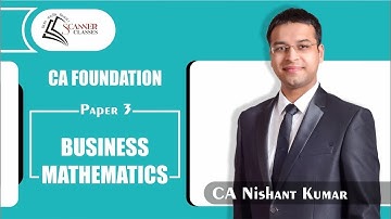 Quadratic Equations - Lecture 7 (CA Foundation) by CA Nishant Kumar