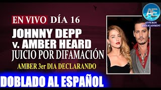 Johnny Depp v. Amber Heard DIA 16 REANUDA EL JUICIO TRADUCIDO EN VIVO al ESPAÑOL