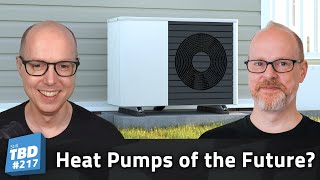 217: Heat Pump Teamwork - Are They Worth It?