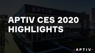 Aptiv CES 2020 Highlights