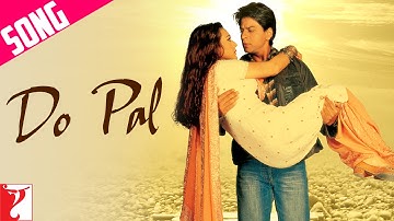 Do Pal Song | Part 1 | Veer-Zaara | Shah Rukh Khan | Preity Zinta | Lata Mangeshkar | Sonu Nigam