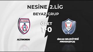 Altınordu 1-0 Sincan Belediyesi Ankaraspor | Maç Özeti