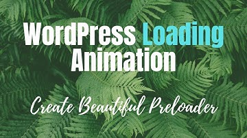How to add WordPress loading animation | WordPress Preloader (Hindi)