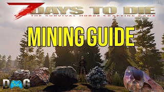 7 Days To Die Mining Guide: Beginners Guide (Alpha 18)