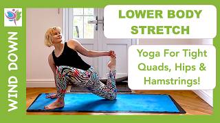 Yoga To Stretch The Legs! 30mins Flexibility Routine Great for Tight Hamstrings/ Quads/ Hips/ Calves