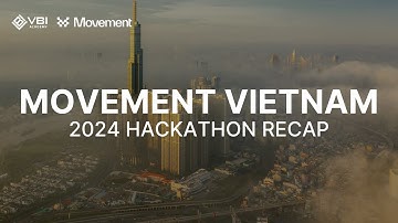 Movement Vietnam Hackathon 2024 | Journey Recap | HCMC