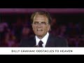 Obstacles to heaven  billy graham classic sermon