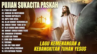 Lagu Pujian Sukacita Kemenangan Paskah Dan Kebangkitan Tuhan Yesus - Lagu Rohani Terbaru 2024