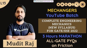 L13 | 3 Hours MARATHON - All GATE PYQs on Friction | Engineering Mechanics | Mudit Raj