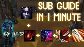 Learn to play subtlety rogue in 1 minute very easy guide!