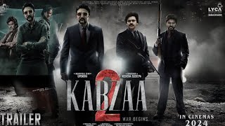 KABZAA 2 : Trailer! HINDI ! Upendra | Shiva Rajkumar | Kichcha Sudeepa | Shriya Saran | updates