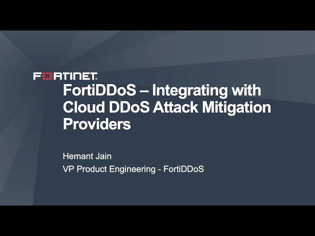 FortiDDoS - Cloud Mitigation Integration | DDoS Cybersecurity