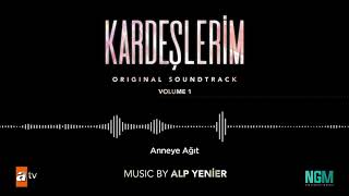 Kardeşlerim Soundtrack - Anneye Ağıt Resimi