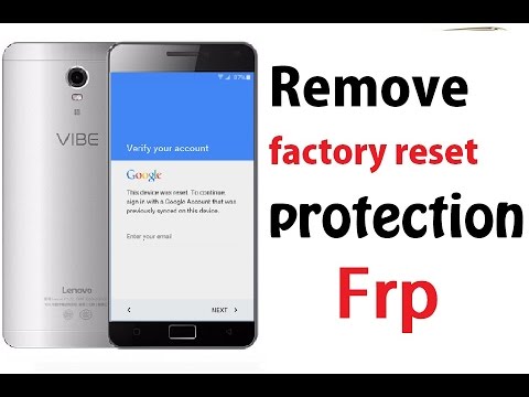 BYPASS GOOGLE Account on Lenovo Vibe P1| Remove factory reset protection FRP