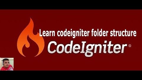 learn codeigniter folder step by step  codeigniter 3 video tutorial