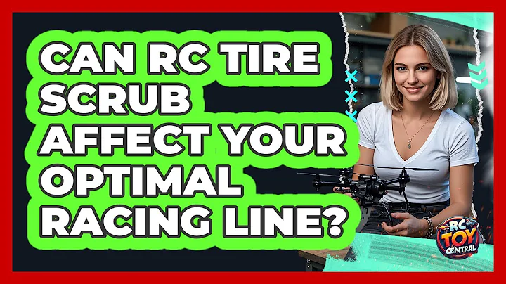 Can RC Tire Scrub Affect Your Optimal Racing Line? - RC Toy Central