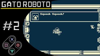 Shall We Play Gato Roboto - Part 2: Is This Mario Land?