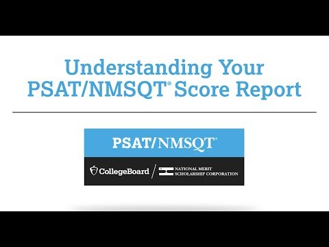Understanding Your PSAT/NMSQT Score Report