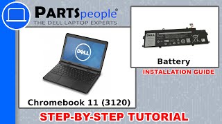 Dell Chromebook 11 (3120) Battery Replacement Video Tutorial