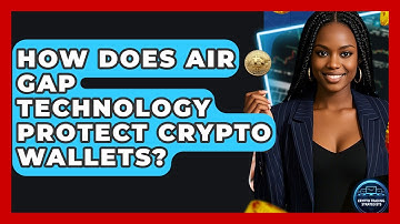 How Does Air Gap Technology Protect Crypto Wallets? - Crypto Trading Strategists