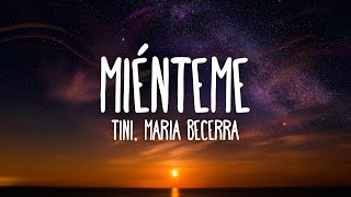TINI, Maria Becerra - Miénteme Resimi