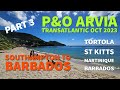 Arvia transatlantic  repositioning cruise  solo cruise vlog part 3 tortola st kitts martinique