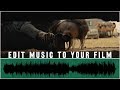 How to Edit Music to Your Film