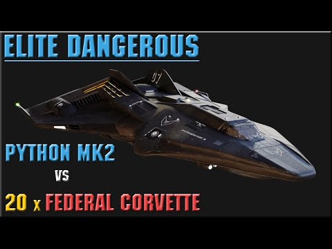 PYTHON MK2 vs 20 x Federal Corvette | SPACE RAID | ELITE DANGEROUS ...