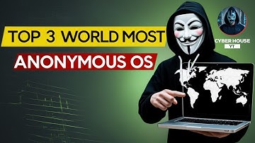 Top 3 Anonymous OS: Which One Is the BEST for Hackers?