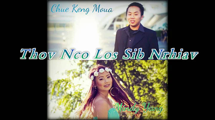 Thov Nco Los Sib Nrhiav [Official Audio] By: Chue ...