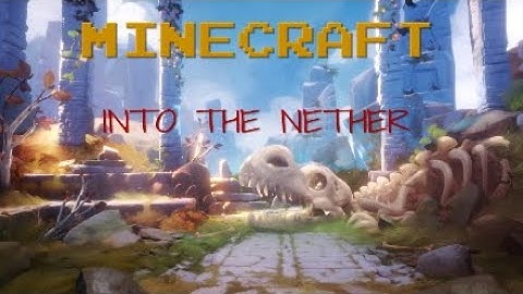 Minecraft: The Way of The Nether Marketplace Map!!!! 1.16 Nether Update