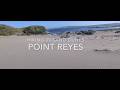 Bay Area Hiking Escapes: Sand Dunes, Beach and Lagoons at the Point Reyes - The most peaceful hike