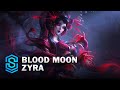 Blood moon zyra skin spotlight  league of legends
