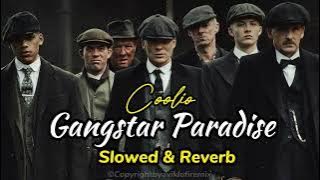 Gangstar Paradise - Coolio.